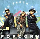 【中古】 POPCORN（DVD付）／DANCE EARTH PARTY