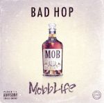 【中古】 Mobb　Life／BAD　HOP