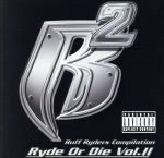 【中古】 【輸入盤】RYDE　OR　DIE　Vol．II／ラフ・ライダーズ