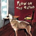 【中古】 FLOW ON THE CLOUD（初回限定盤）（DVD付）／真心ブラザーズ