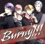  ツキプロ・ツキウタ。シリーズ：TSUKIPRO　THE　ANIMATION　主題歌（1）SolidS「Burny！！！」／SolidS