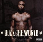 【中古】 【輸入盤】BUCK　THE　WORLD／ヤング・バック