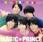 【中古】 YUME　no　MELODY／Dreamland（初回限定“西岡健吾”盤）／MAG！C☆PRINCE