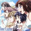 【中古】 BanG Dream!:Time Lapse/Poppin’Party