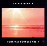 【中古】 【輸入盤】FUNK　WAV　BOUNCES　VOL．1／カルヴィン・ハリス