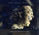 【中古】 【輸入盤】Songs for the Broken Ones/The Eden House(アーティスト)