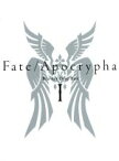 【中古】 Fate／Apocrypha　Blu－ray　Disc　BoxI（完全生産限定版）（Blu－ray　Disc）／東出祐一郎（原作、シリーズ構成）,TYPE－MOON（原作）,花江夏樹（ジーク）,坂本真綾（ジャンヌ・ダルク）,内山昂輝（