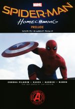 [중고] 스파이더 맨 홈 커밍: Prelude Sho Pro BooksMARVEL/토드 나우크 (저자), 윌 코로나 알 약