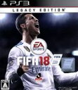 【中古】 FIFA 18 Legacy Edition／PS3