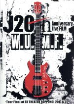 【中古】 J 20th Anniversary Live FILM ［W．U．M．F．］ －Tour Final at EX THEATER ROPPONGI 2017．6．25－／J