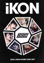 【中古】 iKON JAPAN DOME TOUR 2017(Blu−ray Disc)/iKON