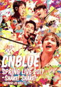 【中古】 SPRING　LIVE　2017－Shake！　Shake！－　＠OSAKAJO　HALL／CNBLUE