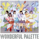 【中古】 WONDERFUL PALETTE（Blu－ray Disc付）／i★Ris