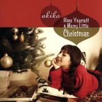 【中古】 Have　Yourself　a　Merry　Little　Christmas／akiko（vo）
