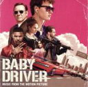 【中古】 「ベイビー・ドライバー」オリジナル・サウンドトラック/(オリジナル・サウンドトラック),ザ・ジョン・スペンサー・ブルース・エクスプロージョン,ボブ&ア...