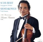 【中古】 シューベルト：アルペジョーネ・ソナタ＆ショスタコーヴィチ：ソナタ／店村眞積（va）,練木繁夫（p）,フリードリッヒ・ヴィルヘルム・シュヌア（p）のサムネイル