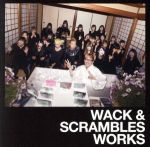 【中古】 WACK　＆　SCRAMBLES　WORKS／BiSH,beat　mints　boyz　aka　松隈ケンタ×JxSxK,カミヤサキ，ゴ・ジーラ，ももらんど（BiS）＆ヤママチミキ，ココ・パーティン・ココ，アヤ・エイトプリンス（GA