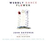 【中古】 【輸入盤】Wobbly　Dance　Flower／John　Daversa