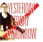 【中古】 Yesterday　Today　Tomorrow／フルカワユタカ