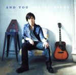 【中古】 AND　YOU（期間限定スペシャル・プライス盤）／三浦祐太朗