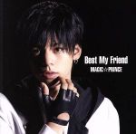 【中古】 Best　My　Friend（初回限定“大城光”盤）／MAG！C☆PRINCE