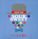 【中古】 SOUR　SWEET／ケンネル青木（steelpan）,ヤマザキタケル（p、key）,石黒祥司（b）,田中優至（ts、as）,三星章紘（ds、perc）