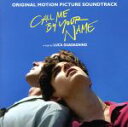 【中古】 【輸入盤】Call Me By Your Name／（サウンドトラック）