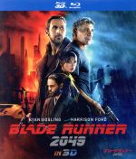 【中古】 ブレードランナー　2049　IN　3D（Blu－ray　Disc）／ライアン・ゴズリング,ハリソン・フォード,アナ・デ・アルマス,デニ・ヴィルヌーヴ（監督）,リドリー・スコット（製作総指揮）,ハンス・ジマー（音楽）,ベンジャミン・ウォ