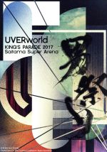 【中古】 UVERworld KING’S PARADE 2017 Saitama Super Arena（Blu－ray Disc）／UVERworld