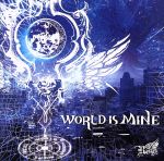 【中古】 WORLD　IS　MINE