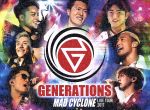 【中古】 GENERATIONS LIVE TOUR 2017 MAD CYCLONE（初回生産限定版）／GENERATIONS from EXILE TRIBE