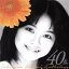 【中古】 40th 石川ひとみアンソロジー/石川ひとみ 3,025円