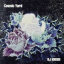 【中古】 Cosmic Yard/DJ KRUSH