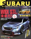 【中古】 SUBARU　MAGAZINE(vol．14) CARTOP　MOOK／交通タイムス社