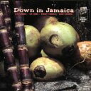 【中古】 Down　In　Jamaica／（オムニバス）