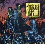 【中古】 ストリート・オブ・ファイヤー オリジナル・サウンドトラック/(オムニバス)
