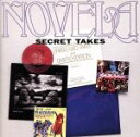 【中古】 シークレットテイクス/NOVELA