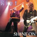 【中古】 Shine On/ライオット(ライオット・ファイブ)