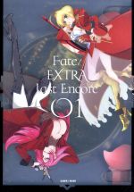 【中古】 Fate／EXTRA Last Encore 1（完全生産限定版）（Blu－ray Disc）／奈須きのこ（原作 シリーズ構成）,TYPE－MOON（原作）,阿部敦（岸浪ハクノ）,丹下桜（セイバー）,植田佳奈（遠坂リン）,滝山真哲（キ