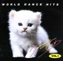 【中古】 ダンシング・キャットVol.1〜ワールド・ダンス・ヒッツ/(オムニバス)