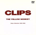 【中古】 CLIPS　Video　Collection　1992～1996／THE　YELLOW　MONKEY 1
