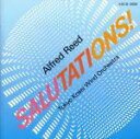 【中古】 SALUTATIONS! <GUEST CONDUCTOR SERIES 8>/東京佼成ウインドオーケストラ,アルフレッド・リード