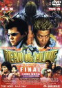 【中古】 DEAD OR ALIVE FINAL/哀川翔,竹内力,テレンス・イン,ジョシー・ホー,マリア・チェン,小室博義,リチャード・チェン,三池崇史
