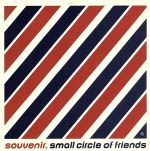 【中古】 スーヴニール／Small Circle of Friends