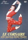 【中古】 バレエ「海賊」全3幕/アメリカン・バレエ・シアター,コンスタンチン・セルゲイエフ(振付),ウラジーミル・マラーホフ,イーサン・スティーフェル,ホアキン...