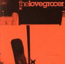 【中古】 LOVE GROCER/LOVE GROCER