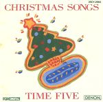 【中古】 Christmas　Songs／タイム・ファイブ