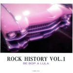 【中古】 ロック・ヒストリー(1)ビー・バップ・ア・ルーラ/(オムニバス)