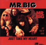 【中古】 ジャスト・テイク・マイ・ハート／MR．BIG