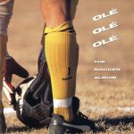 【中古】 OLE　OLE　OLE　THE　SOCCER　AL